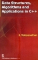 Data Structures, Algorithms And Applications In C++