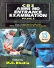 CBS AIIMS MD Entrance Examination (Volume - 2) 15 Edition 