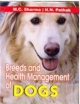 Breeds And Health Management Of Dogs