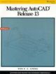 Mastering Autocad Release 13 Dos Windows