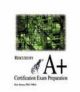Rescued By A+ Certification Exam Preparation