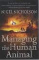 Managing The Human Animal