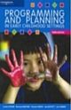 Programming And Planning In Early Childhood Settings 3rd Edition