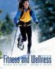 Fitness And Wellness 7th Edition