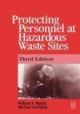 Protecting Personnel At Hazardouswaste Sites 3rd Edition