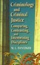Criminology And Criminal Justice Comparing, Contrasting And Intertwining Disciplines