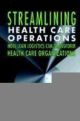 Streamlining Healthcare Operations