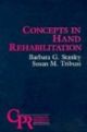 Concepts In Hand Rehabilitation