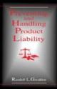 Preventing and Handling Product Liabiity