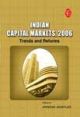 Indian Capital Markets 2006: Trends And Reforms