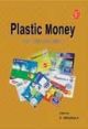 Plastic Money - An Introduction