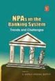 Npas In The Banking System: Trends And Challenges