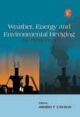 Weather, Energy And Environmental Hedging : An Introduction