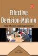 Effective Decision-Making: New Models And Approaches