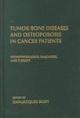 Tumor Bone Diseases And Osteporosis In Cancer Patients