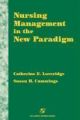 Nursing Management In The New Paradigm