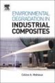 Environmental Degradation Of Industrial Composites