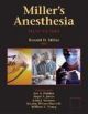 Miller`s Anesthesia: 2-Volume Set 6th Edition ( Set of 2 volumes )