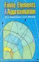 Finite Elements And Approximation