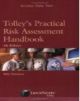 Tolley`s Practical Risk Assessment Handbook, 4th edition
