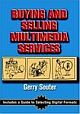 Buying And Selling Multimedia Services