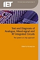 Test & Diagnosis Of Analogue, Mixed Signal & Rf Integrated Circuits: The System On Chip Approach (Pb)