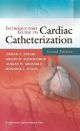 Introductory Guide To Cardiac Catheterization 2nd Edition (Pb)