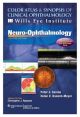Color Atlas & Synopsis Of Clinical Ophthalmology (Will Eye Institute) Neuro Opthalmology 2nd Edition (With Solution Codes)