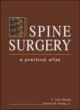 Spine Surgery:A Practical Atlas