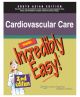 Made Incredibly Easy: Cardiovascular Care, 2nd edition