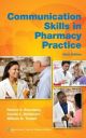 Communication Skills In Pharmacy Practice 6th Edition