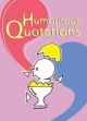 Humourous Quotations (Pb 2008)