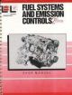 Fuel Systems And Emission Controls, 2nd Edition