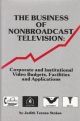The Business Of Nonbroadcast Television