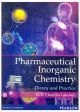 Pharmaceutical Inorganic Chemistry: Theory And Practice (Pb)