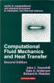 Computational Fluid Mechanics And Heat Transfer 2nd Edition