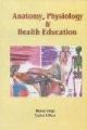 Anatomy, Physiology and Health Education