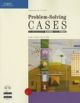 Problem Solving Cases In Microsoft Access & Excel, 3rd Edition