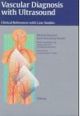 Vascular Diagnosis With Ultrasound: Clinical References With Case Studies