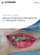 Manual Of Soft-Tissue Management In Orthopedic Trauma  (Hb 2011)