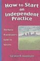 How To Start An Independent Practice