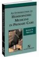 An Introduction To Homeopathic Medicine In Primary Care