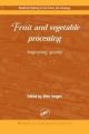 Fruit And Vegetable Processing Improving Quality