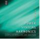 Power Systems Harmonics: Computer Modelling & Analysis (Pb 2012)