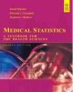 Medical Statistics: A Textbook For The Health Sciences (Pb 2013) 4th Edition