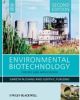 Environmental Biotechnology: Theory And Application 2nd Edition (Pb 2013)