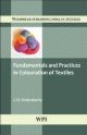 Fundamentals And Practices In Colouration Of Textiles (Hb 2010)