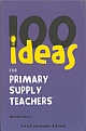100 Ideas for Primary Supply Teachers