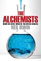 The Alchemists: Inside the secret world of central bankers