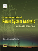  Fundamentals of Power System Analysis - A Basic Course 
